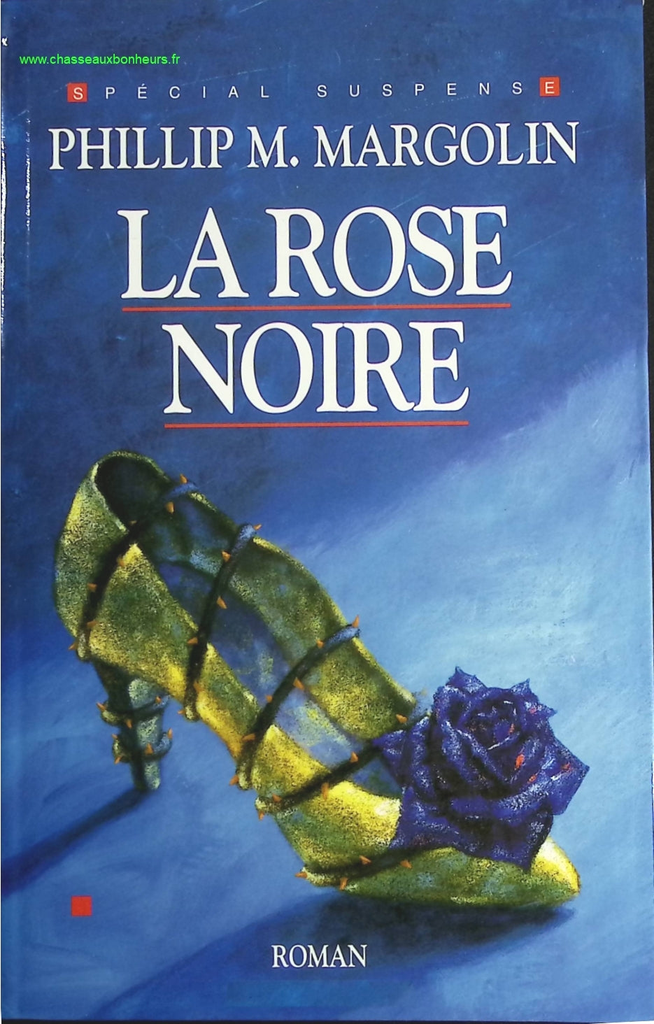 La rose noire - Phillip M. Margolin - livre
