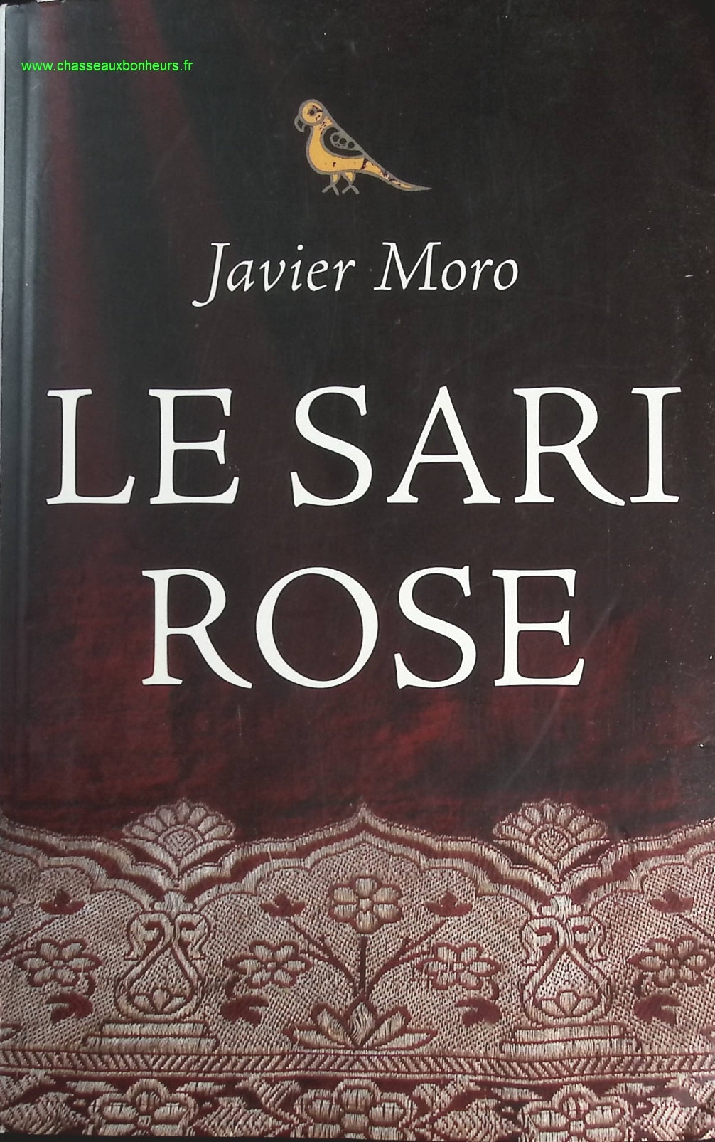 Le sari rose - Javier Moro - livre