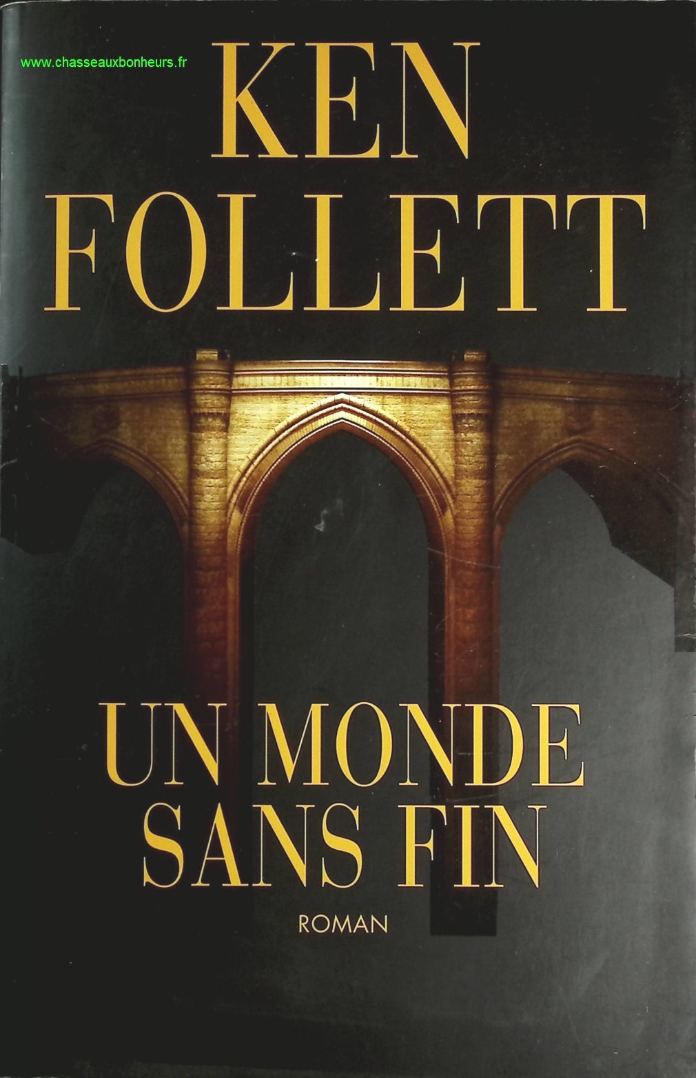 Un monde sans fin - Ken Follett - livre
