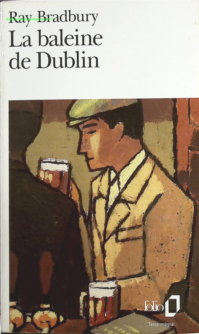 La Baleine de Dublin - Ray Bradbury - livre