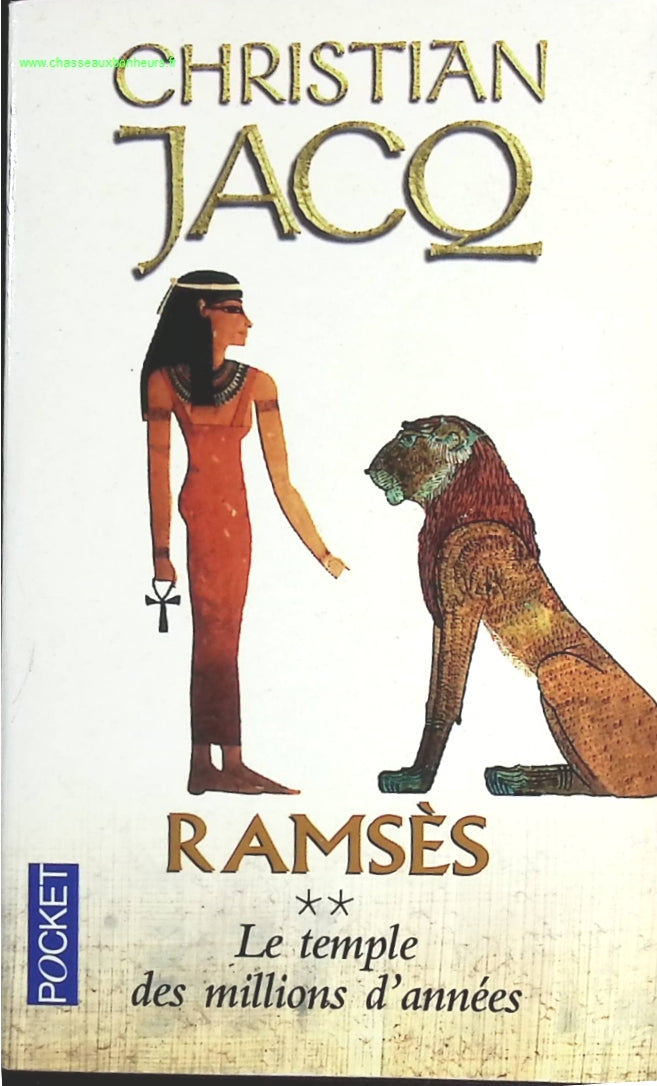 Ramsès - 2 - Le temple des millions d'années - Christian Jacq - livre
