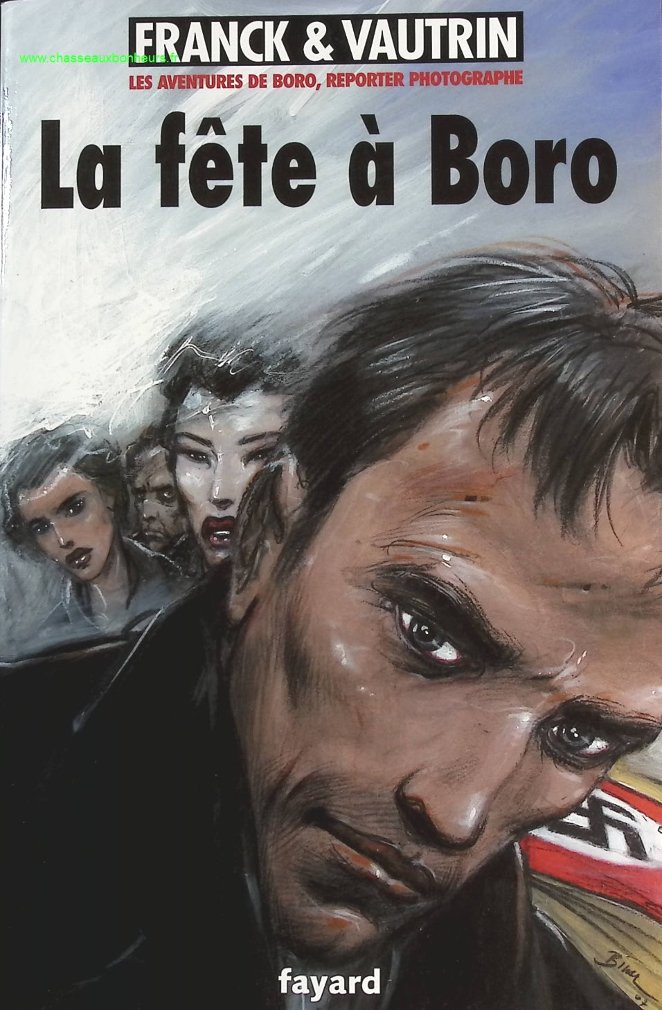 La fête à Boro - Dan Franck et Jean Vautrin - livre