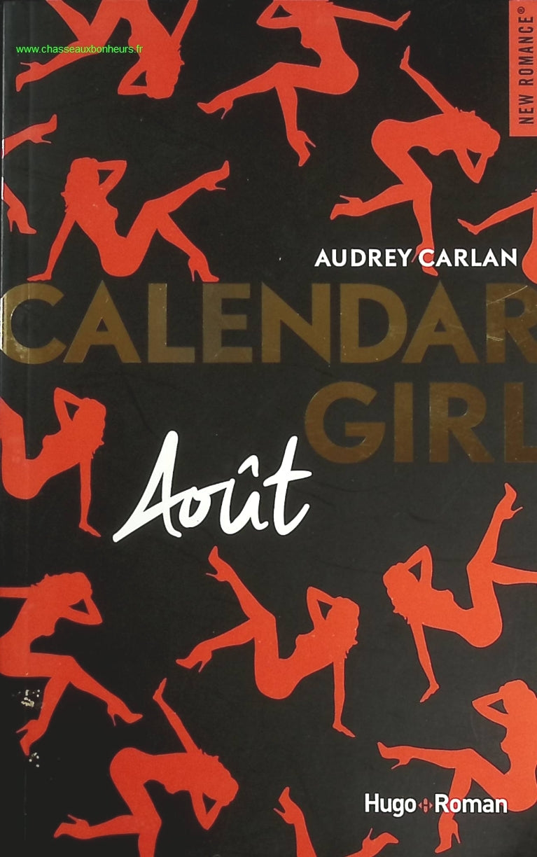 Calendar Girl - Août - Audrey Carlan - livre
