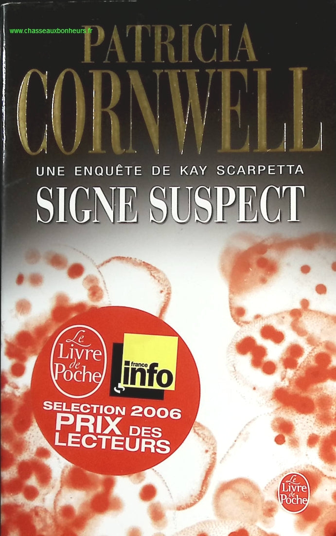 Signe suspect - Patricia Cornwell - livre