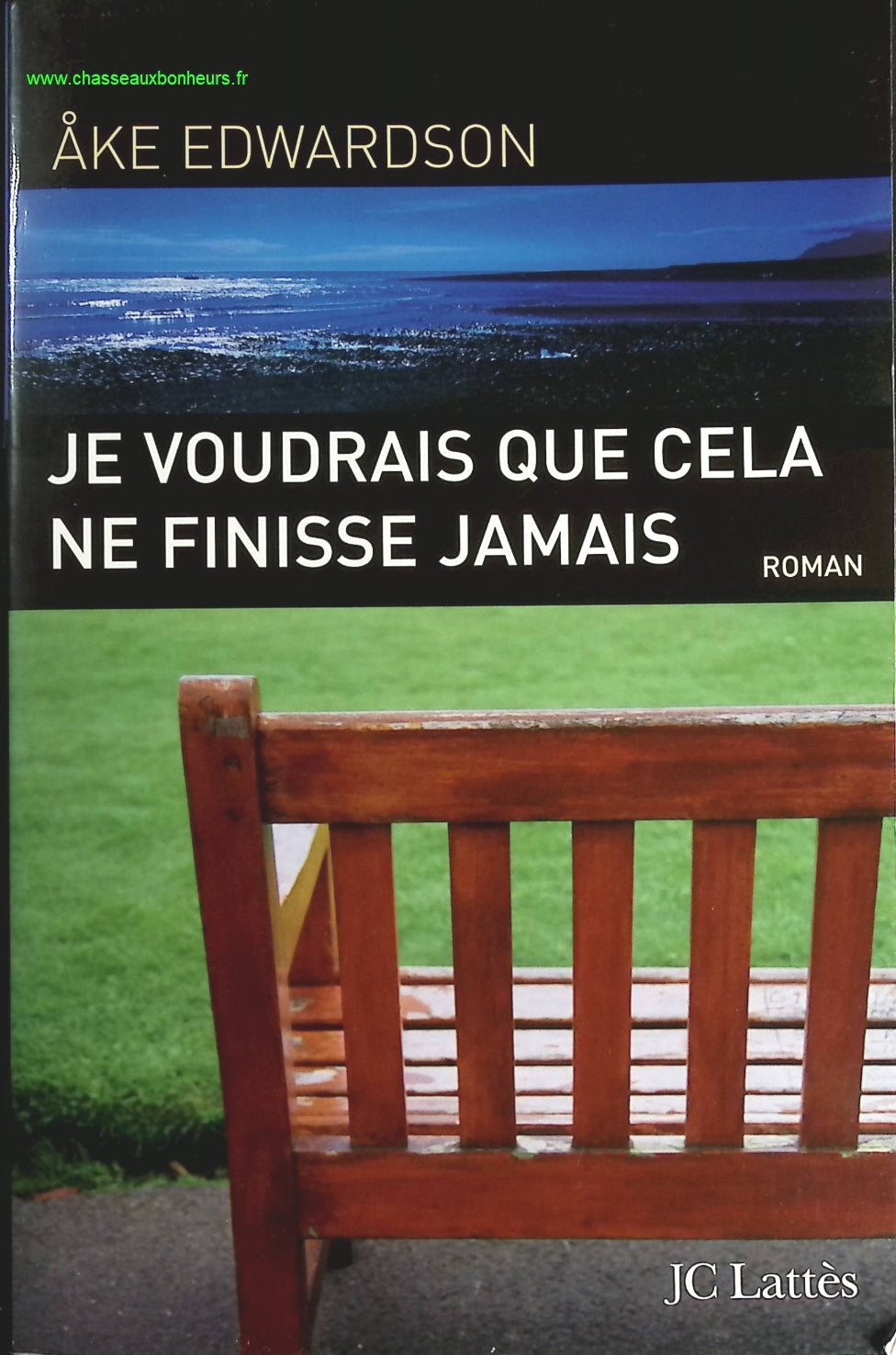 Je voudrais que cela ne finisse jamais - Åke Edwardson - livre