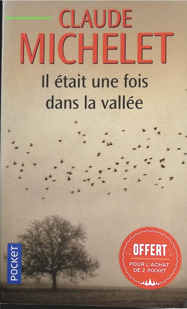 Il était une fois dans la vallée - Claude Michelet - livre
