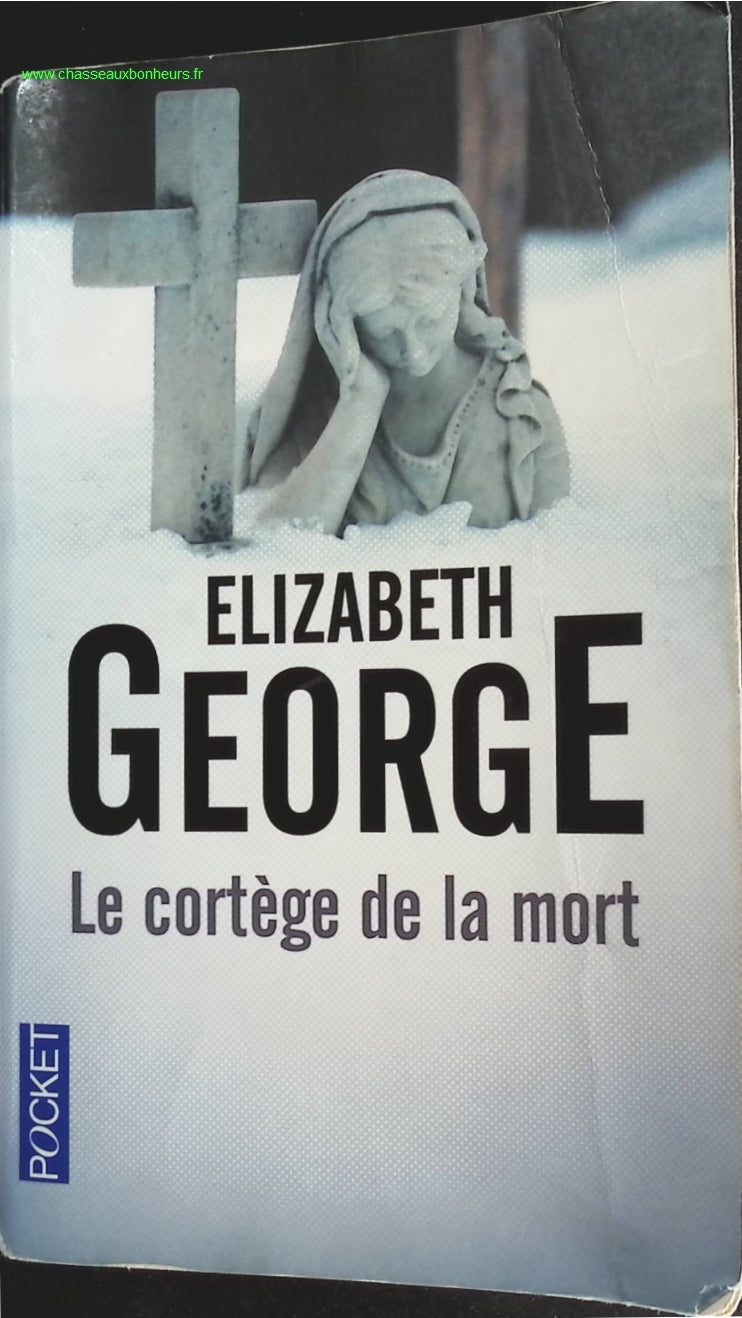 Le cortège de la mort - Elizabeth George - livre