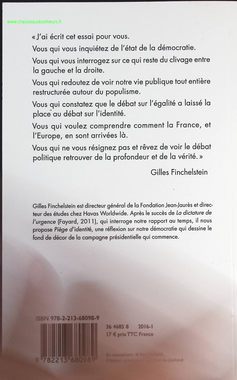 Piège d'identité - Réflexions (inquiètes) sur la gauche, la droite et la démocratie - Gilles Finchelstein - livre