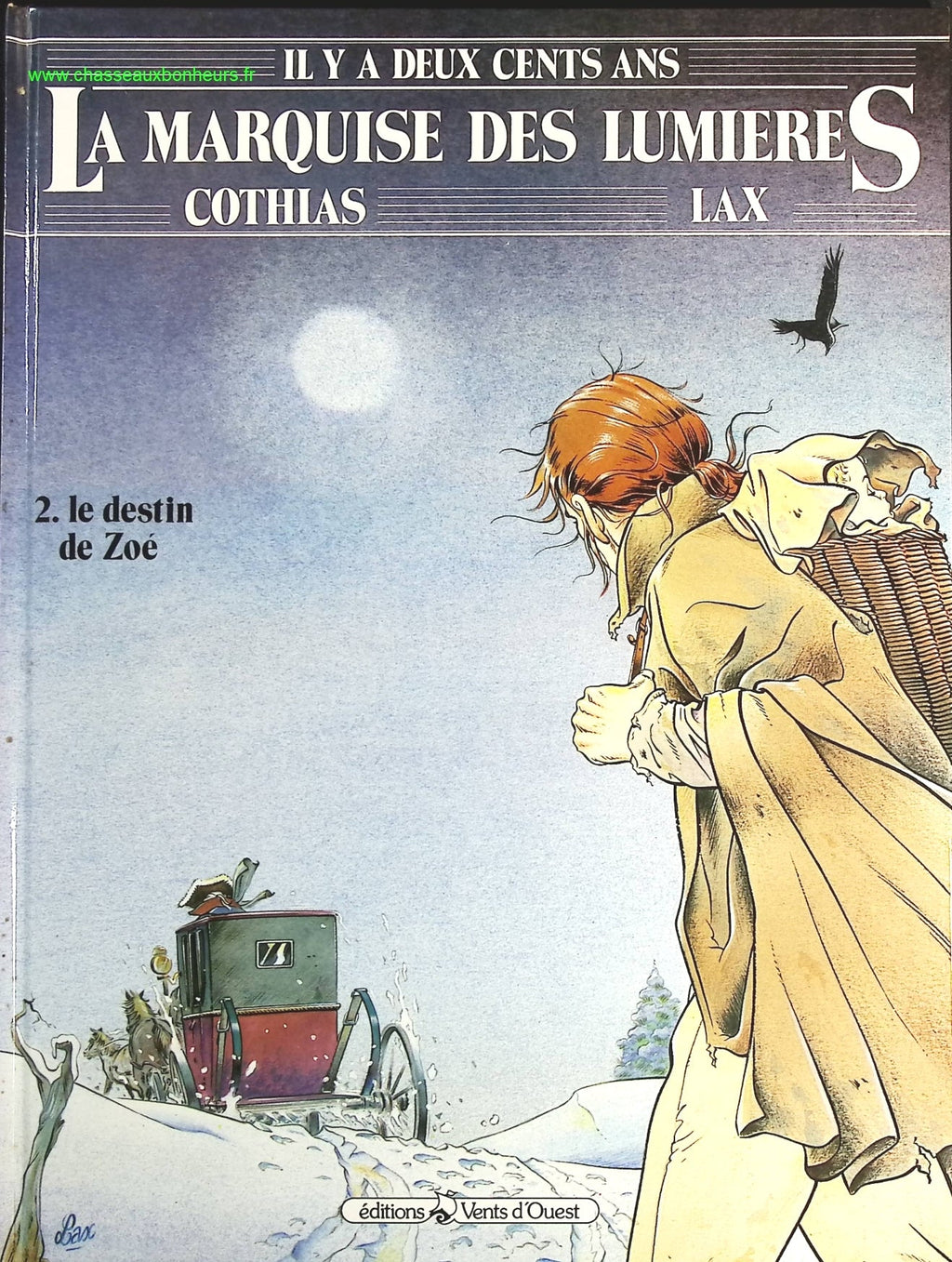 Le Destin De Zoé tome 2 - La marquise des lumières - Patrick Cothias Lax - livre BD