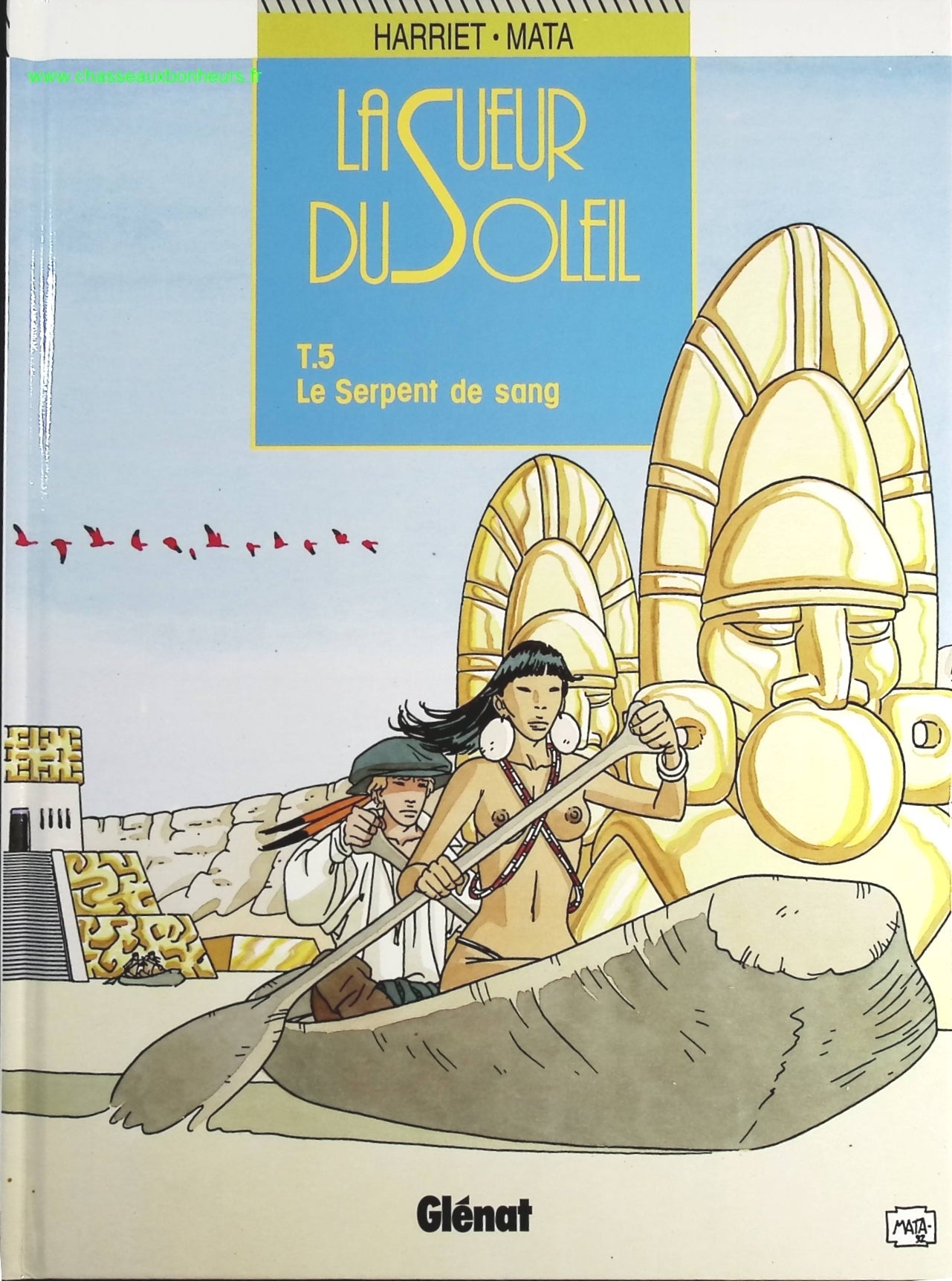 Le serpent de sang tome 5 - La Sueur du soleil - Gregorio Muro Harriet José Manuel Mata - livre BD