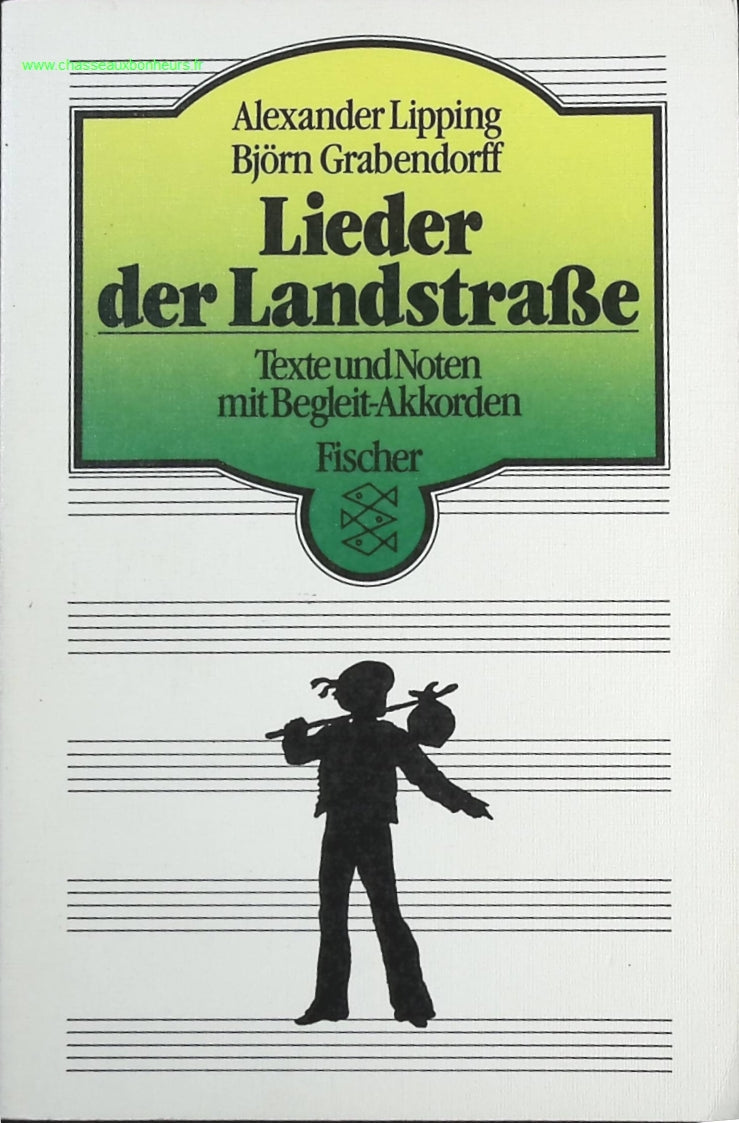 Lieder der Landstraße. Texte und Noten mit Begleit-Akkorden - Alexander Lipping & Björn Grabendorff - livre en Allemand