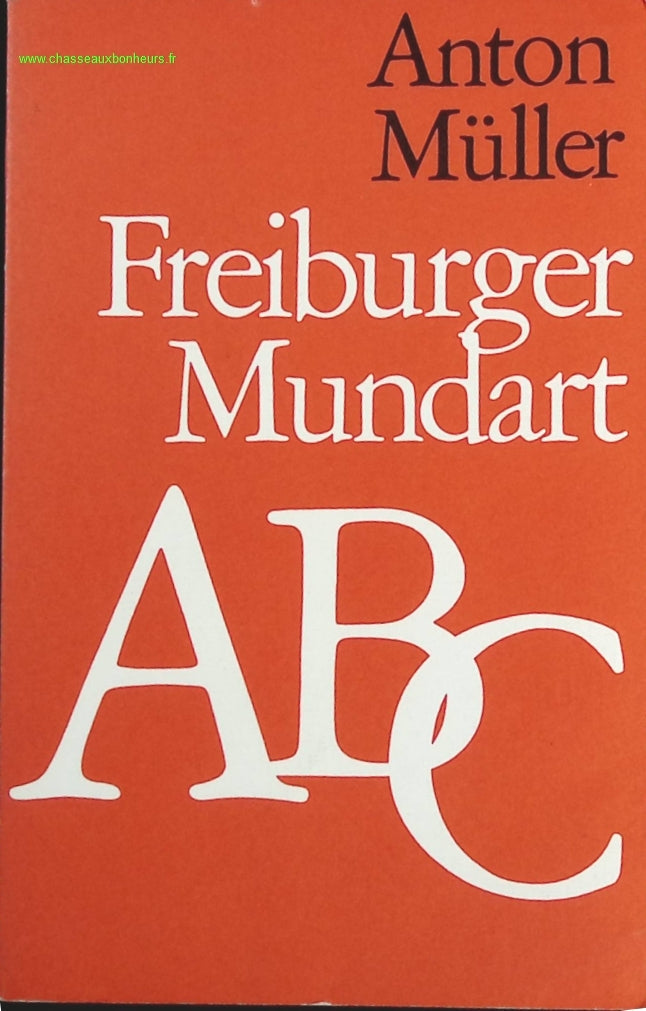 Freiburger ABC - Anton Müller - livre en Allemand