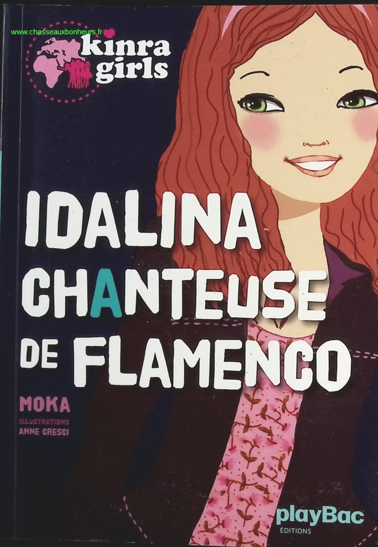 Kinra girls - Idalina chanteuse de flamenco - Moka, Anne Cresci - livre