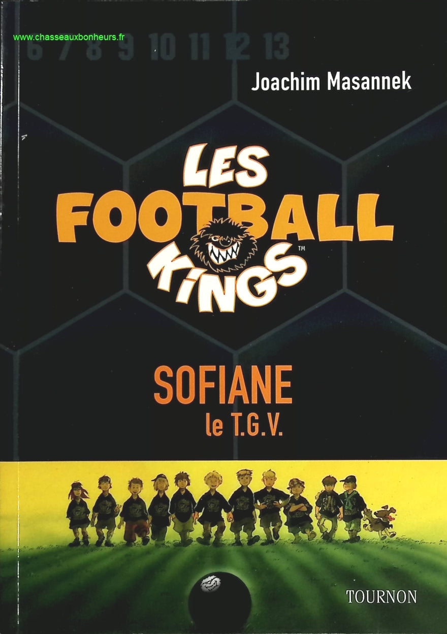 Sofiane, le TGV - Les football kings - Joachim Masannek - livre