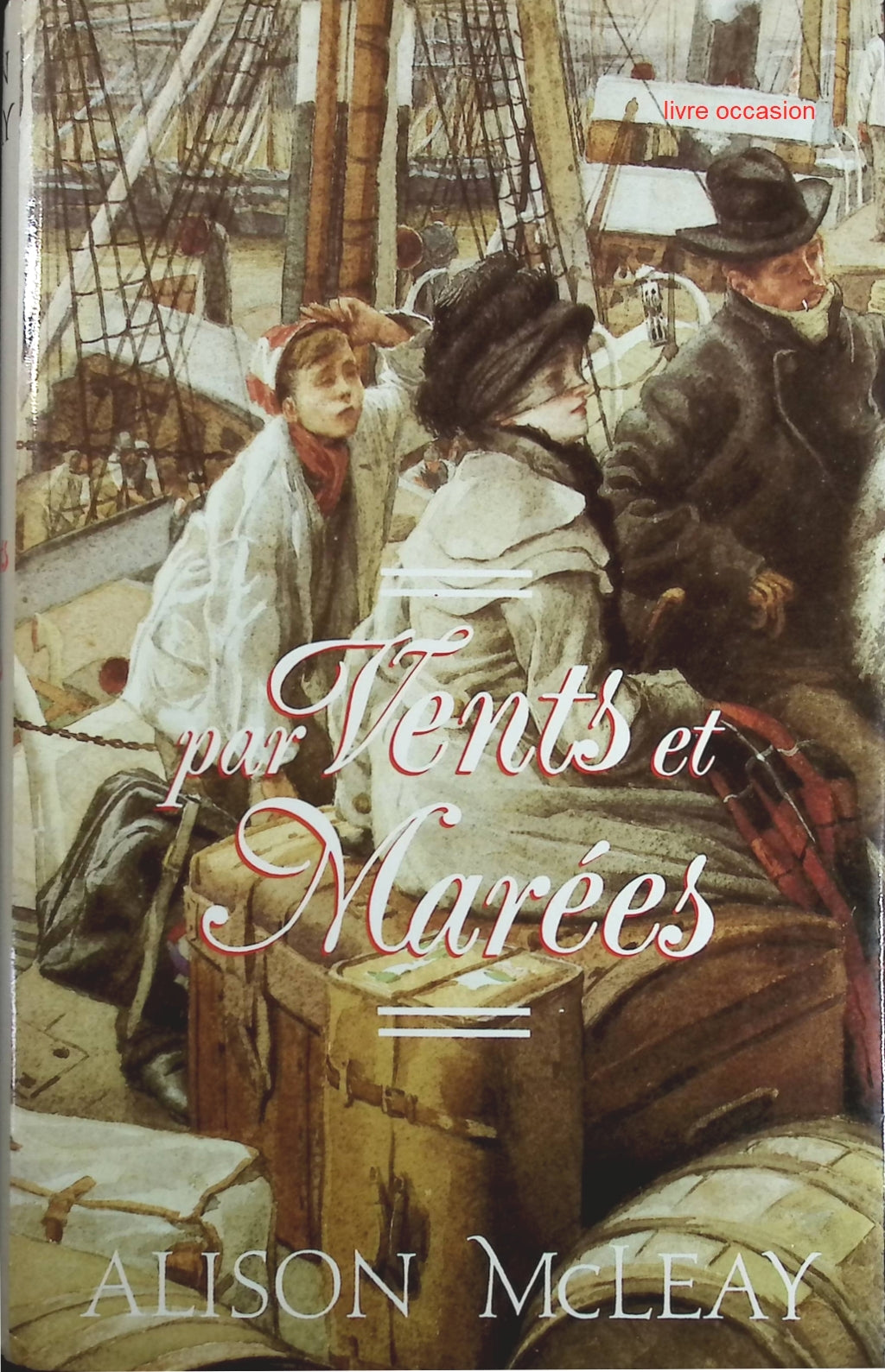 Par vents et marées - Alison McLeay - Livre