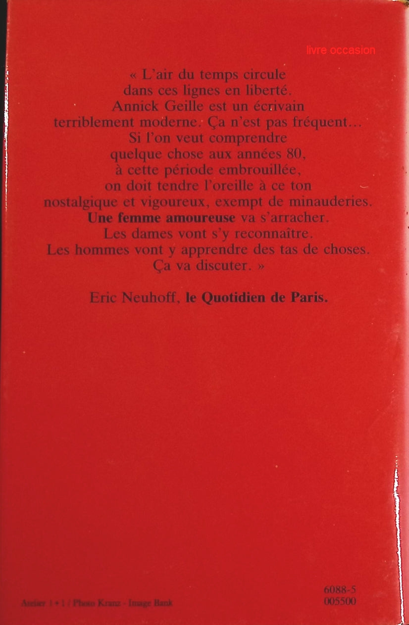 Une femme amoureuse - Annick Geille - Livre