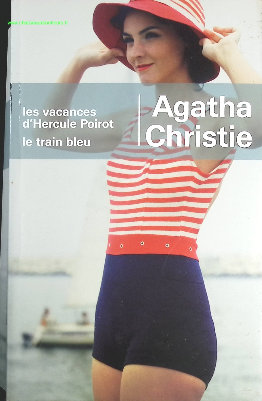 Les vacances d'Hercule Poirot - Le train bleu - Agatha Christie - livre