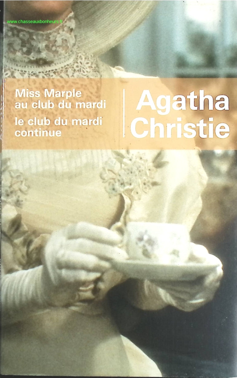 Miss Marple au club du mardi - Le club du mardi continue - Agatha Christie - livre