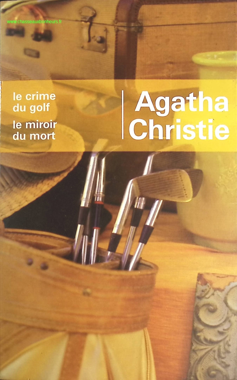Le crime du golf. Le miroir du mort - Agatha Christie - livre