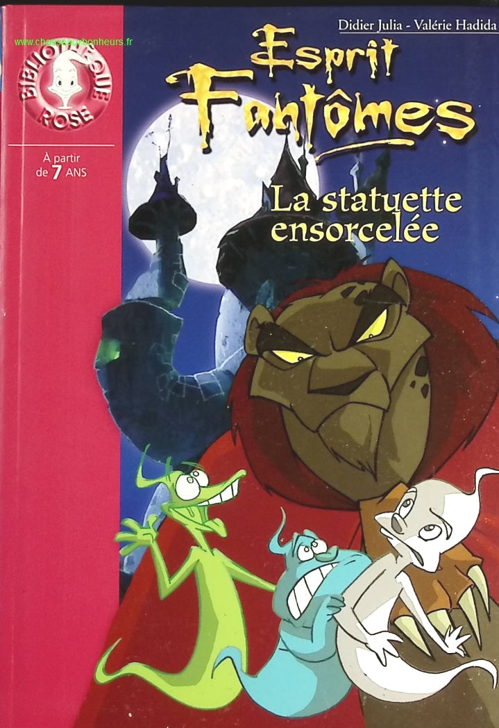 Esprit Fantômes Tome 3 - La Statuette Ensorcelée - Bibliothèque Rose - livre