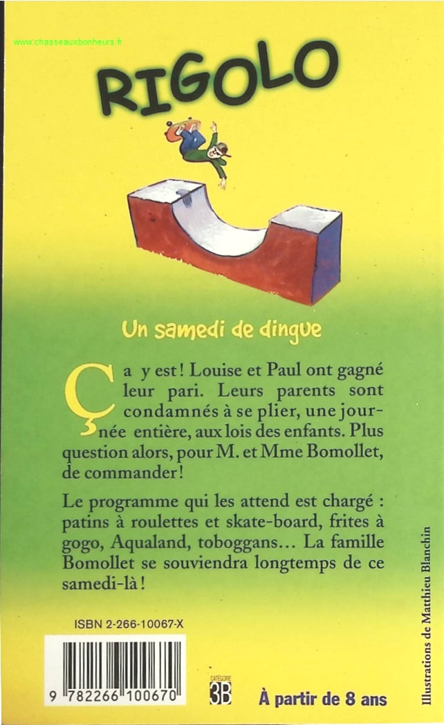 Rigolo, tome 4 - Un samedi de dingue - Arnaud Delloye - livre