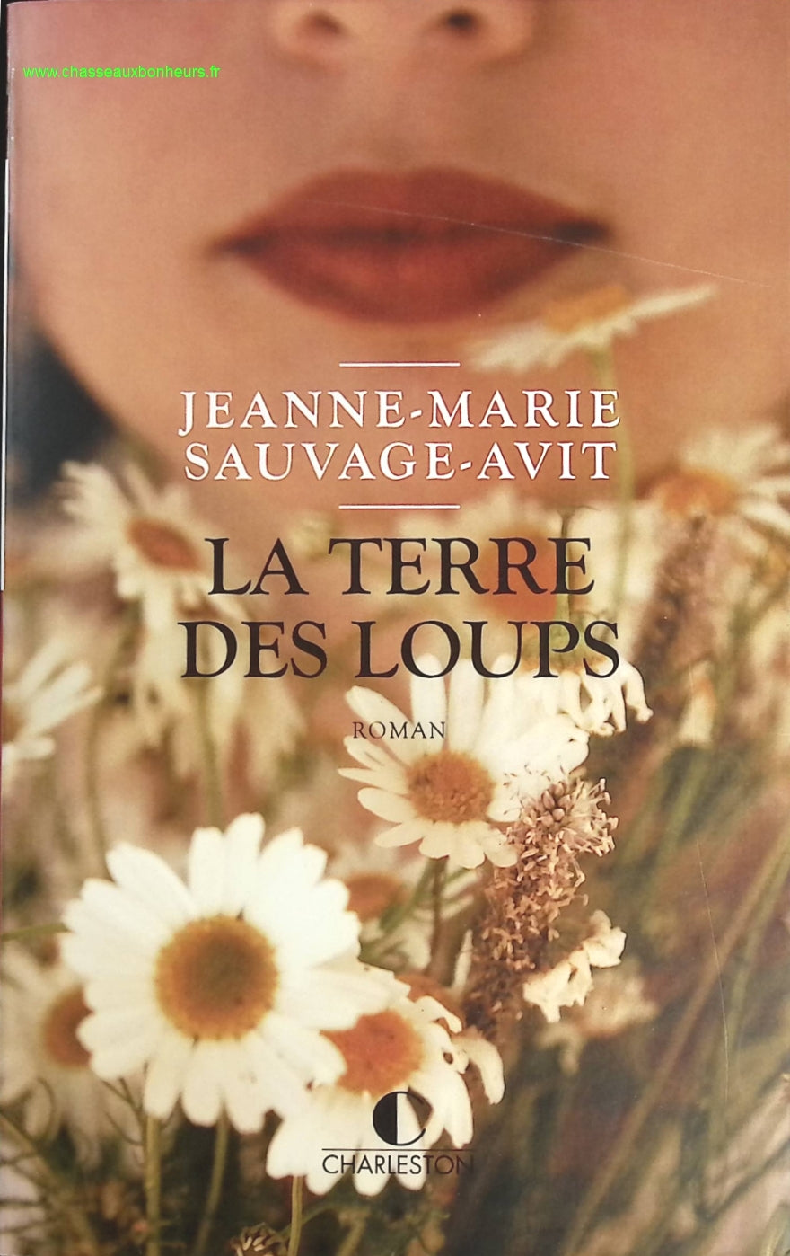 La terre des loups - Jeanne-Marie Sauvage-Avit - livre