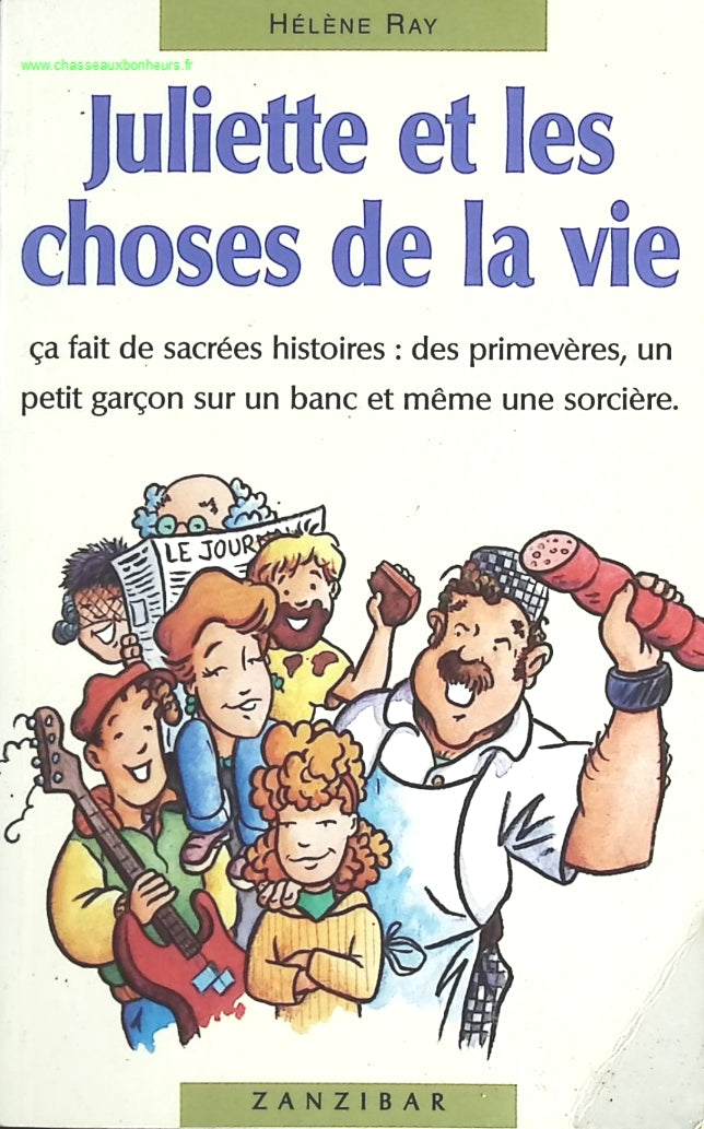 Juliette et les choses de la vie - Hélène Ray - livre