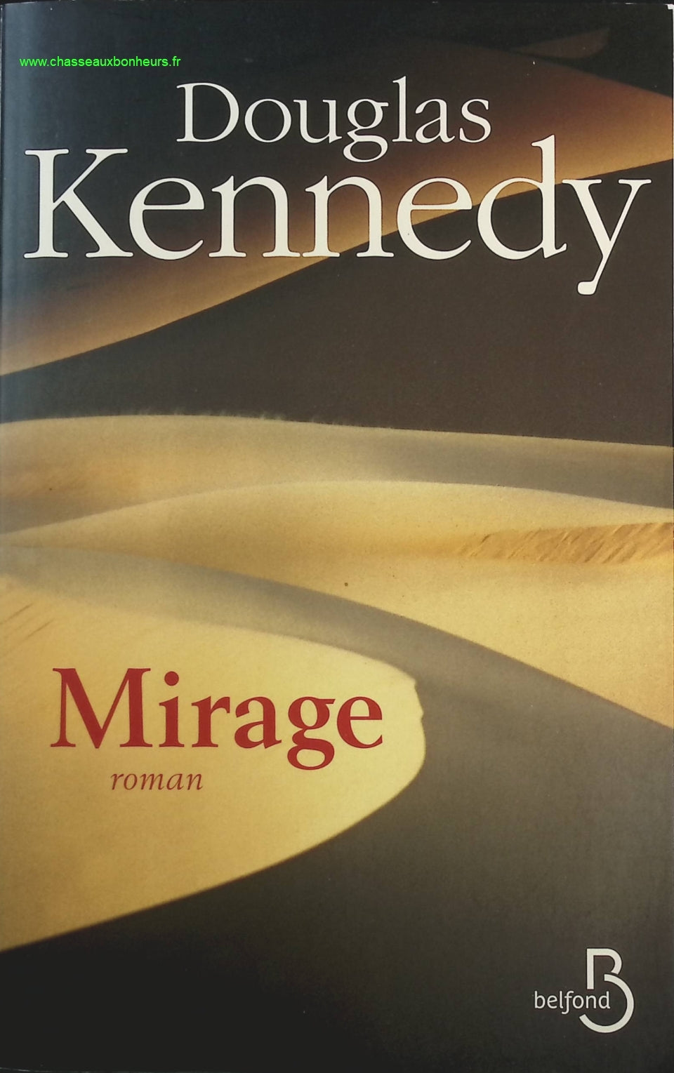 Mirage - Douglas Kennedy - livre