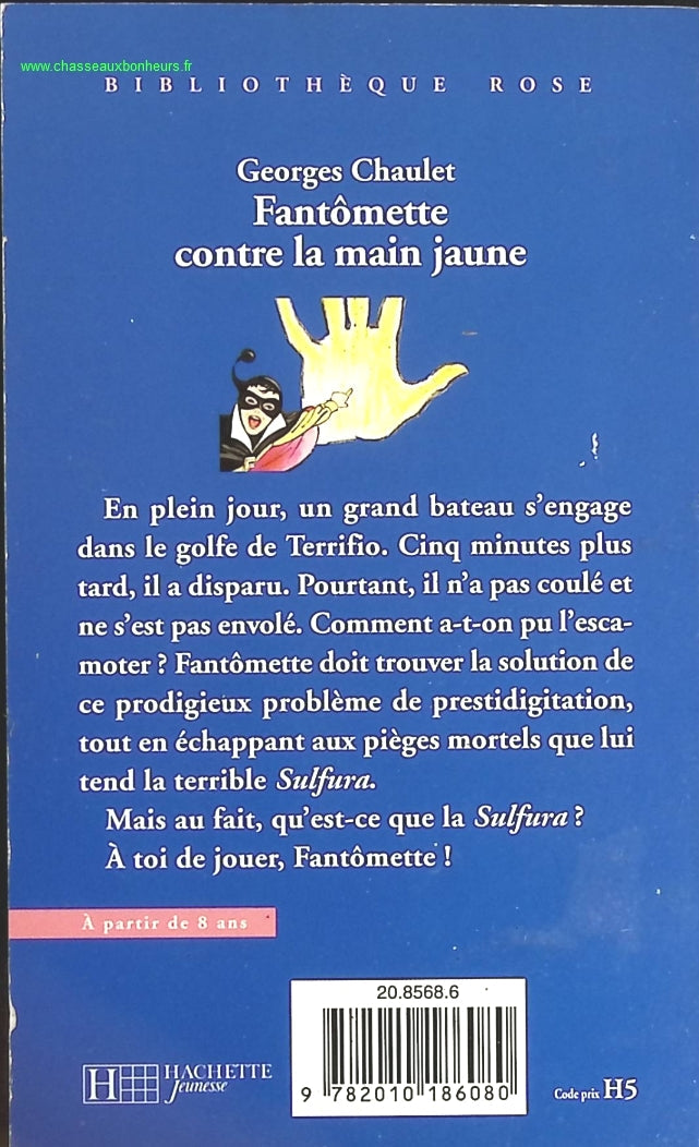 Fantômette contre la main jaune - Bibliothèque Rose - Georges Chaulet - livre