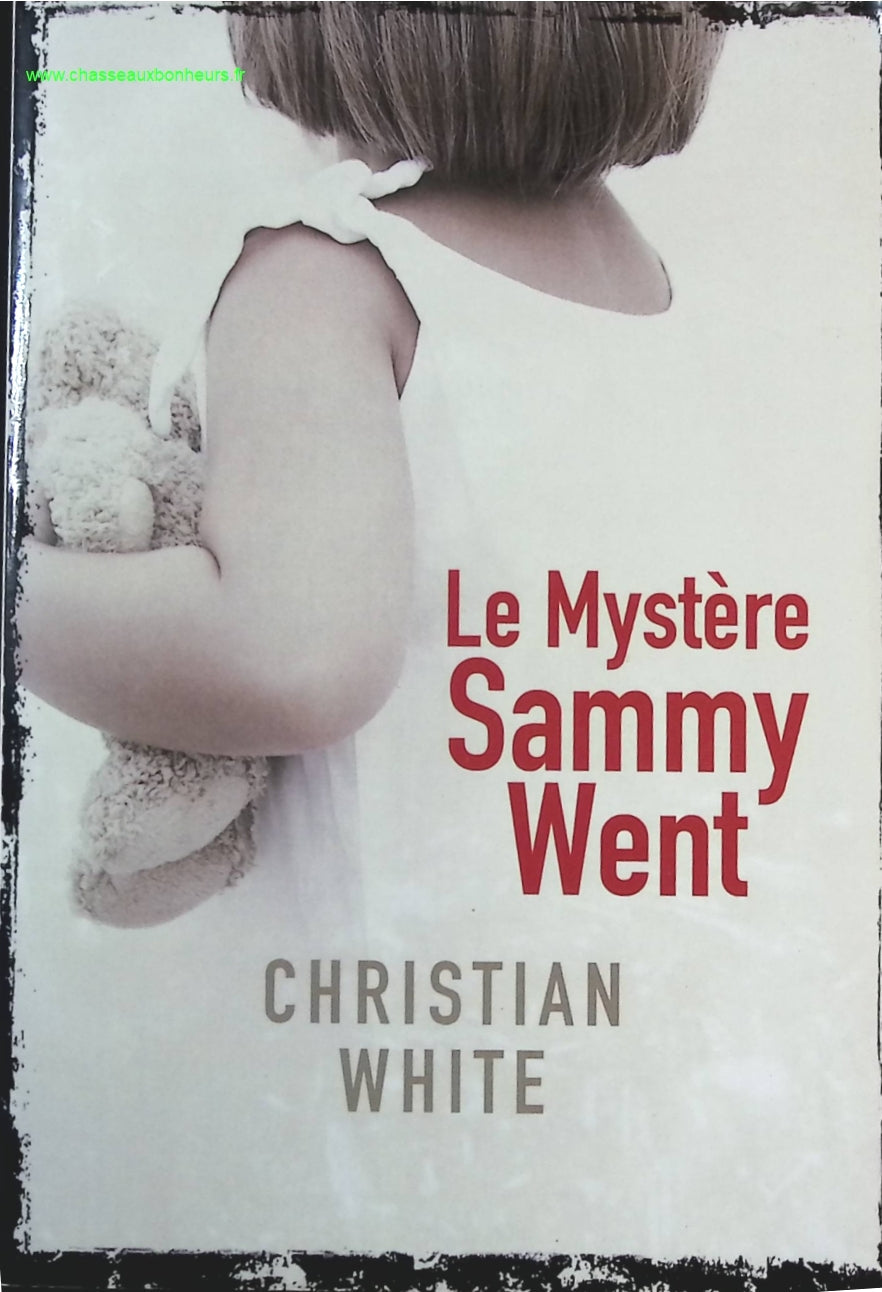 Le mystère Sammy Went - Christian White - livre
