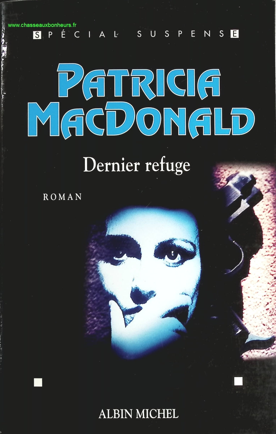 Dernier refuge - Patricia MacDonald - livre