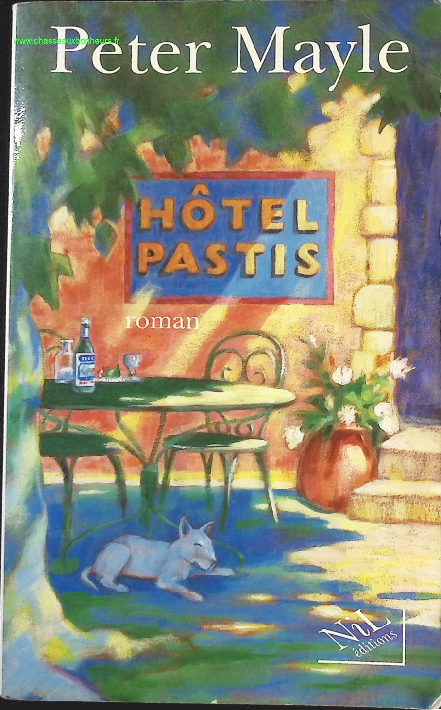 Hôtel Pastis - Peter Mayle - livre