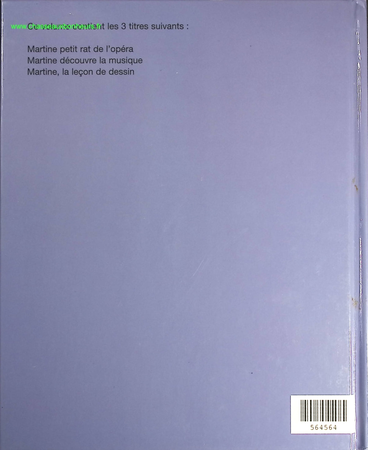 Martine artiste - 3 récits illustrés - Martine petit rat de l'opéra - Martine découvre la musique - Martine, la leçon de dessin - Gilbert Delahaye, Marcel Marlier - livre