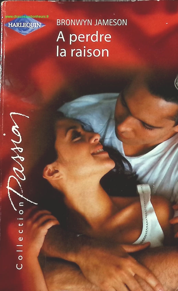 A perdre la raison - Bronwyn Jameson - livre