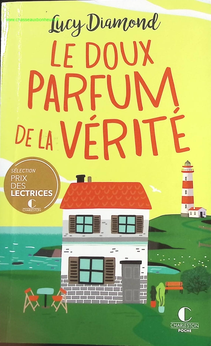Le doux parfum de la vérité - Lucy Diamond - livre