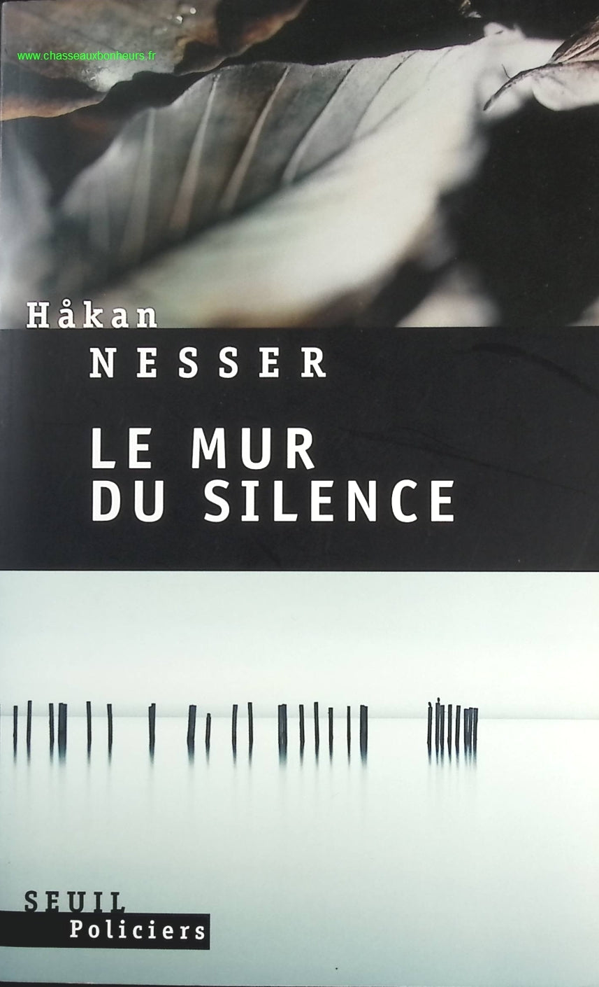 Le Mur du silence - Hakan Nesser - livre