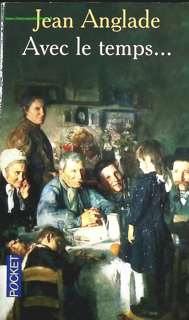 Avec le temps... - Jean Anglade - livre
