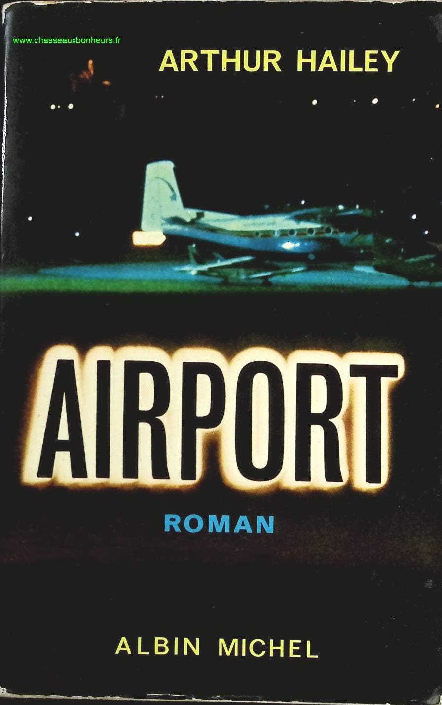 Airport - Arthur Hailey - livre