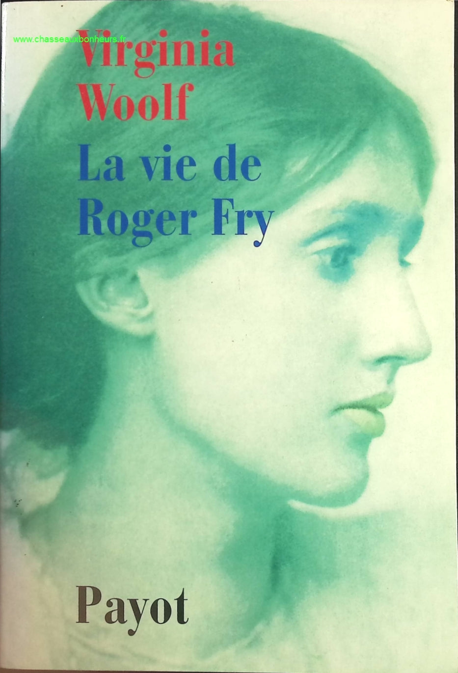 La Vie de Roger Fry - Virginia Woolf - livre