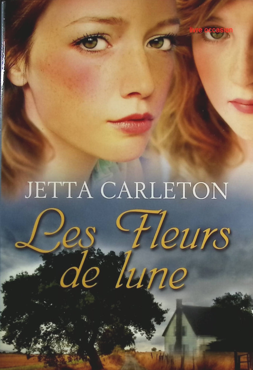 Les Fleurs De Lune - Jetta Carleton - Livre