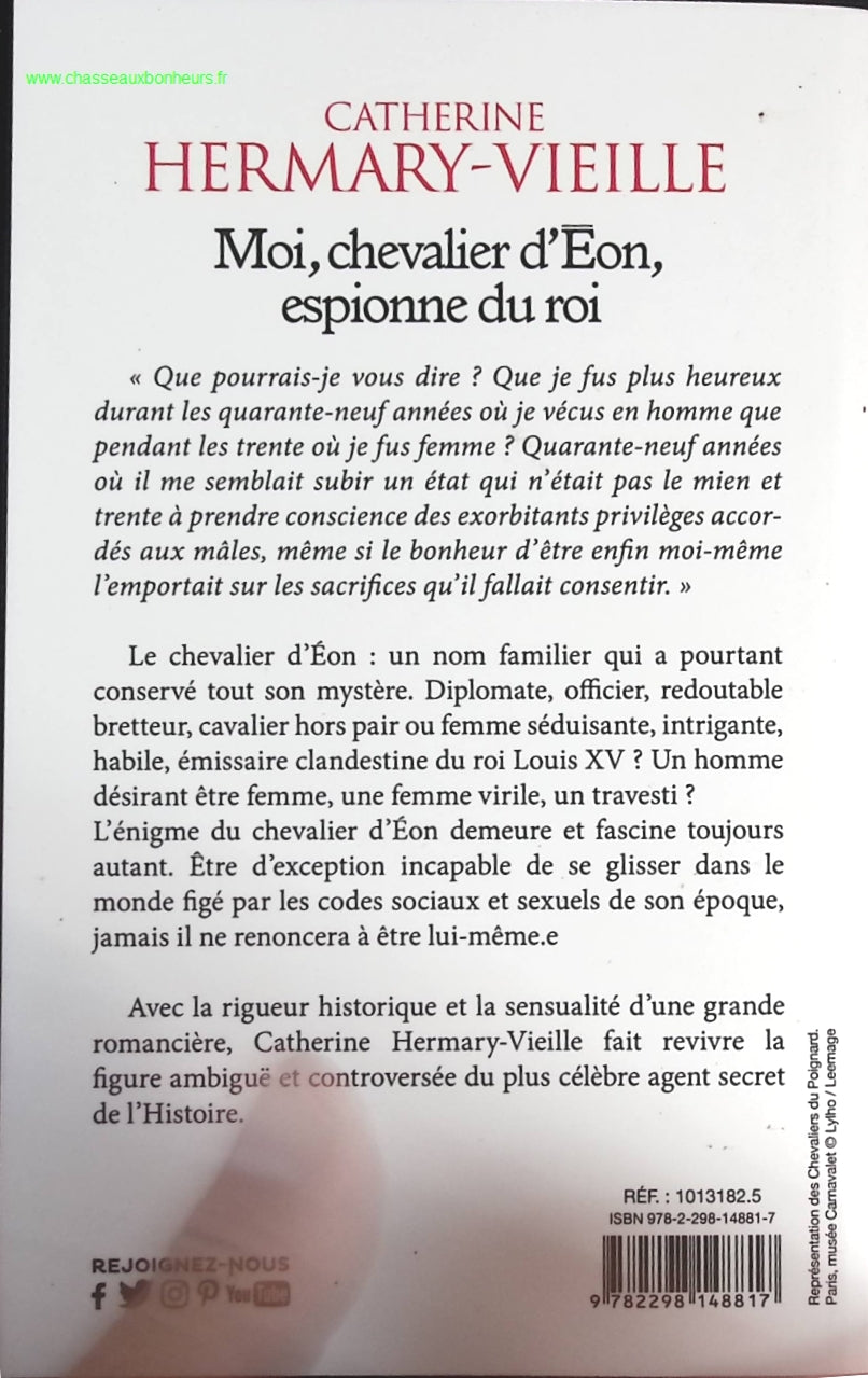 Moi, chevalier d'Eon, espionne du roi - Catherine Hermary-Vieille - livre