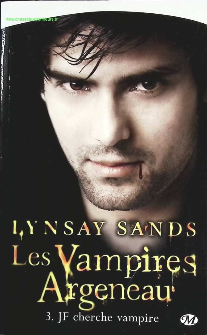 Les Vampires Argeneau, Tome 3 - JF cherche Vampire - Lynsay Sands - livre