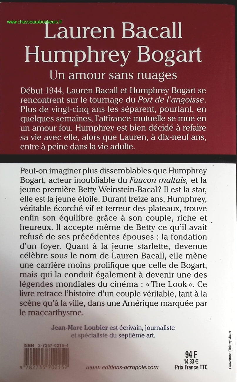 Lauren Bacall et Humphrey Bogart - Jean-Marc Loubier - livre