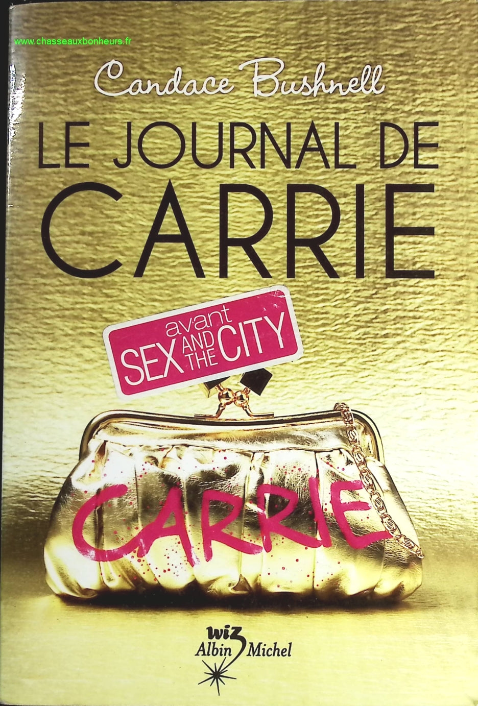 Le Journal de Carrie - Candace Bushnell - livre