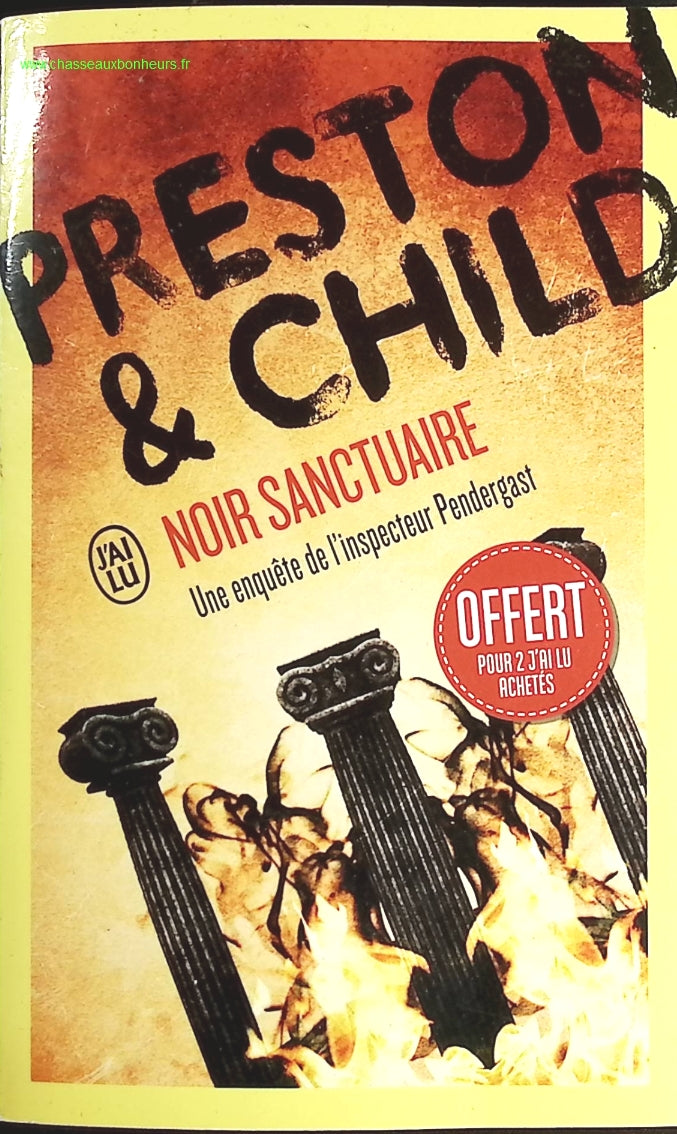 Pendergast - Noir Sanctuaire - Lincoln Child Douglas Preston - livre