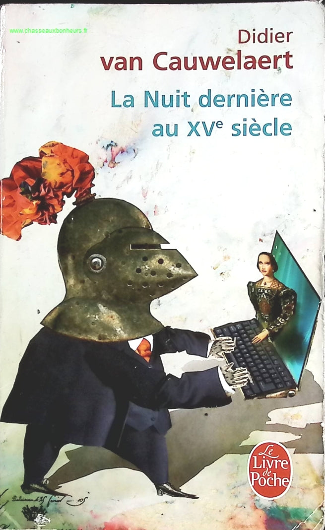 La Nuit dernière au XVème siècle - Didier van Cauwelaert - livre