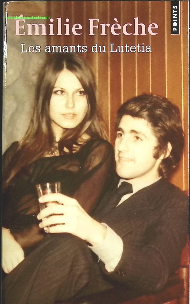 Les Amants du Lutetia - Émilie Frèche - livre