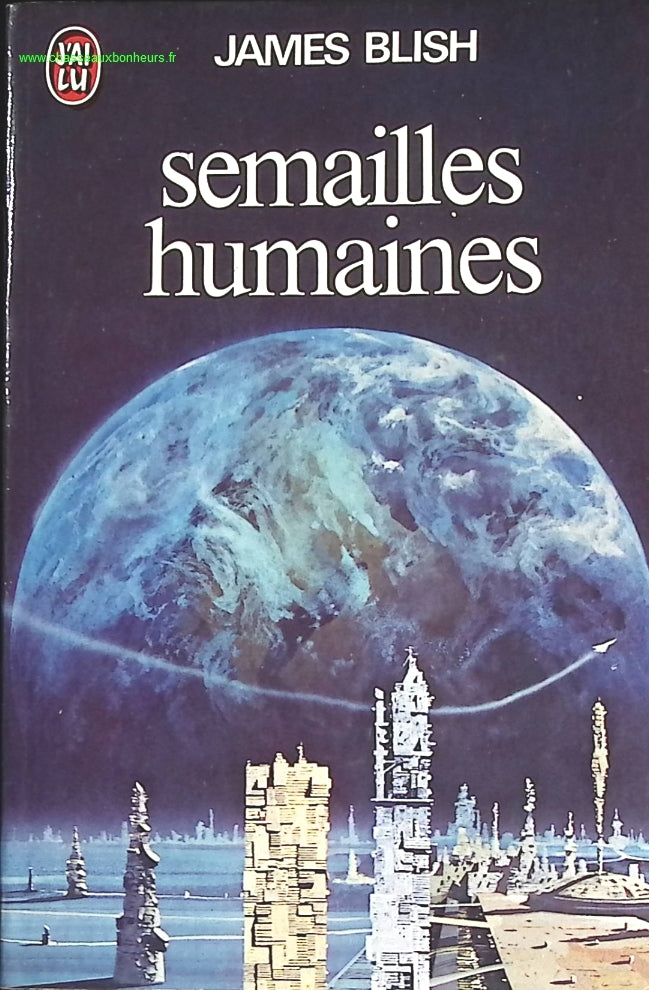 Semailles humaines - James Blish - livre