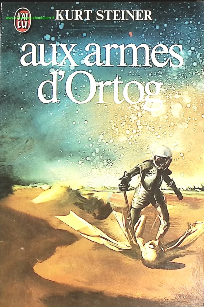 Aux armes d'ortog - Kurt Steiner - livre