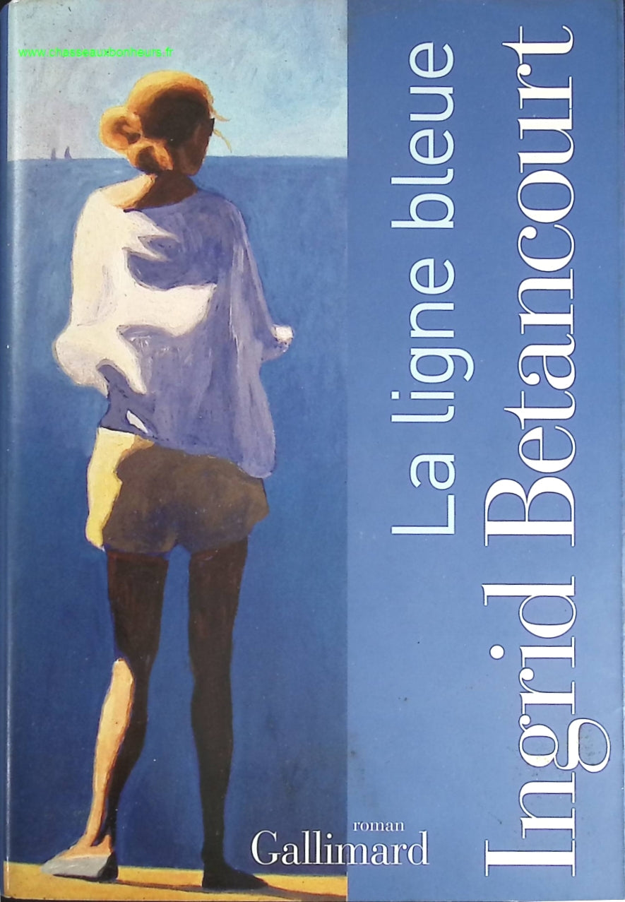 La ligne bleue - Ingrid Betancourt - livre